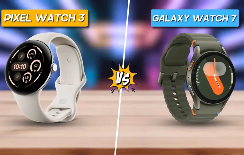 Google Pixel Watch 3 vs Galaxy Watch 7